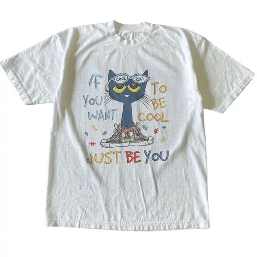 Vintage Fashion Fabrics - ถ้าคุณต้องการดูเท่ แค่เป็นตัวของตัวเอง เสื้อยืด Pete Cat, เสื้อยืดลายสัตว์,